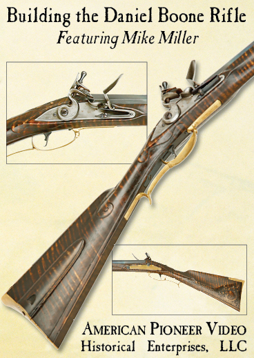 Building the Daniel Boone Rifle featuring Mike Miller