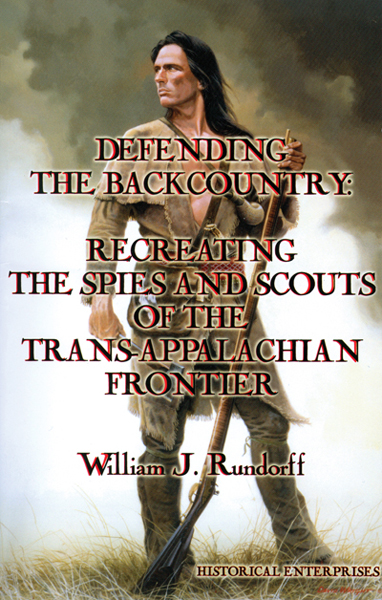 Defending the Backcountry by William J. Rundorff - Click Image to Close