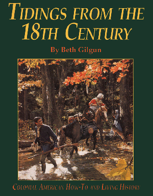 Tidings from the 18th Century By Beth Gilgun